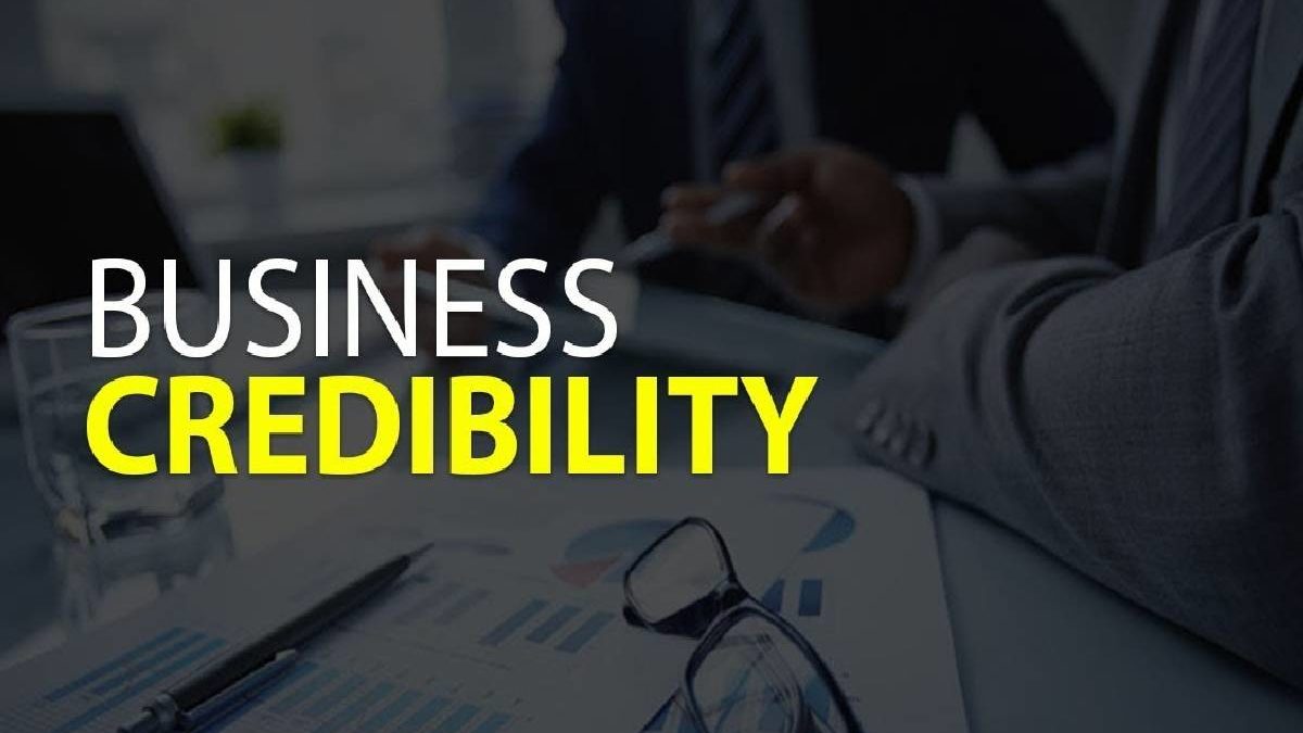 What is business credibility? – Definition, Importance, and More