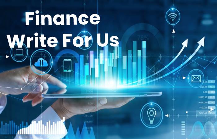 Finance Write For Us