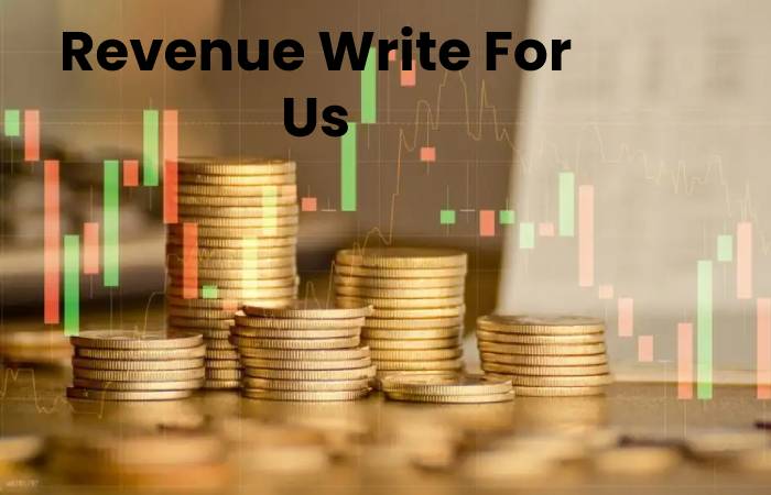 Revenue Write For Us