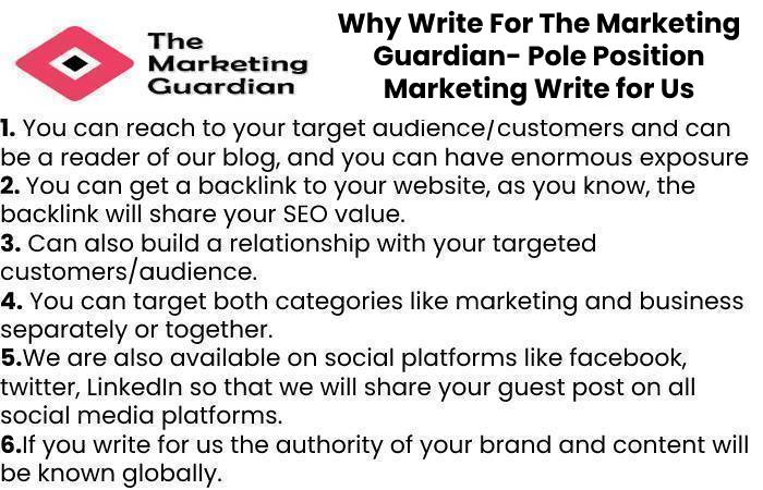 Why Write For The Marketing Guardian- Pole Position Marketing Write for Us