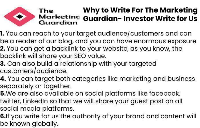 Why to Write For The Marketing Guardian- Investor Write for Us