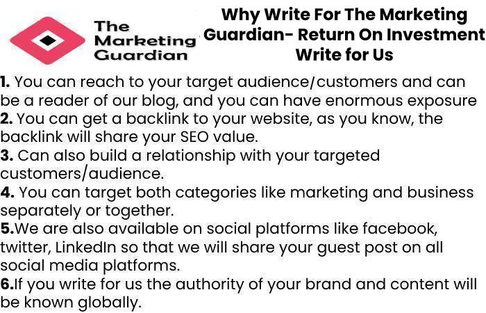 Why Write For The Marketing Guardian- Return On Investment Write for Us
