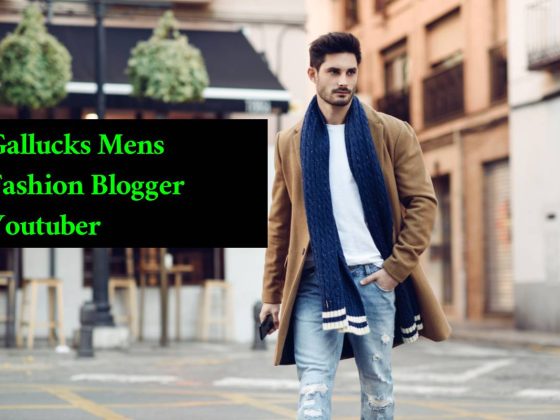 Gallucks Mens Fashion Blogger Youtuber