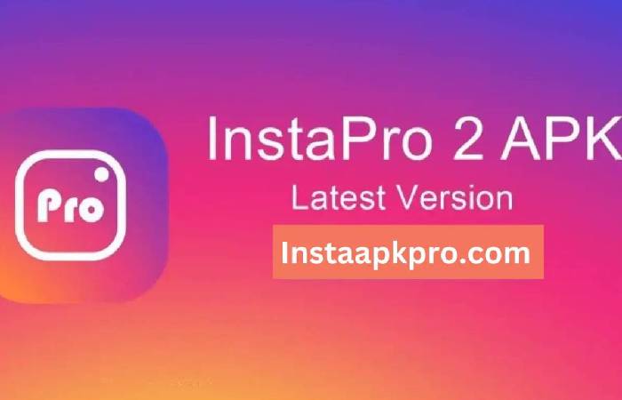 Instagram Pro 2 Apk Download