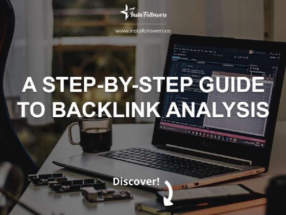A Step-by-Step Guide to Backlink Analysis