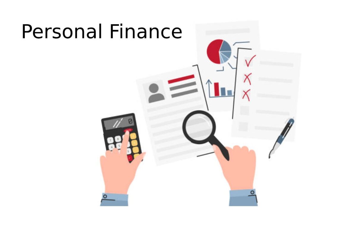 Personal Finance- Everything You Should Know